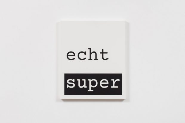 "echt super", from the series »Note Paintings«