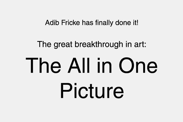 The great breakthrough in art: The All in One Picture now available.